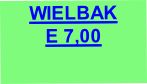 WIELBAK
E 7,00
